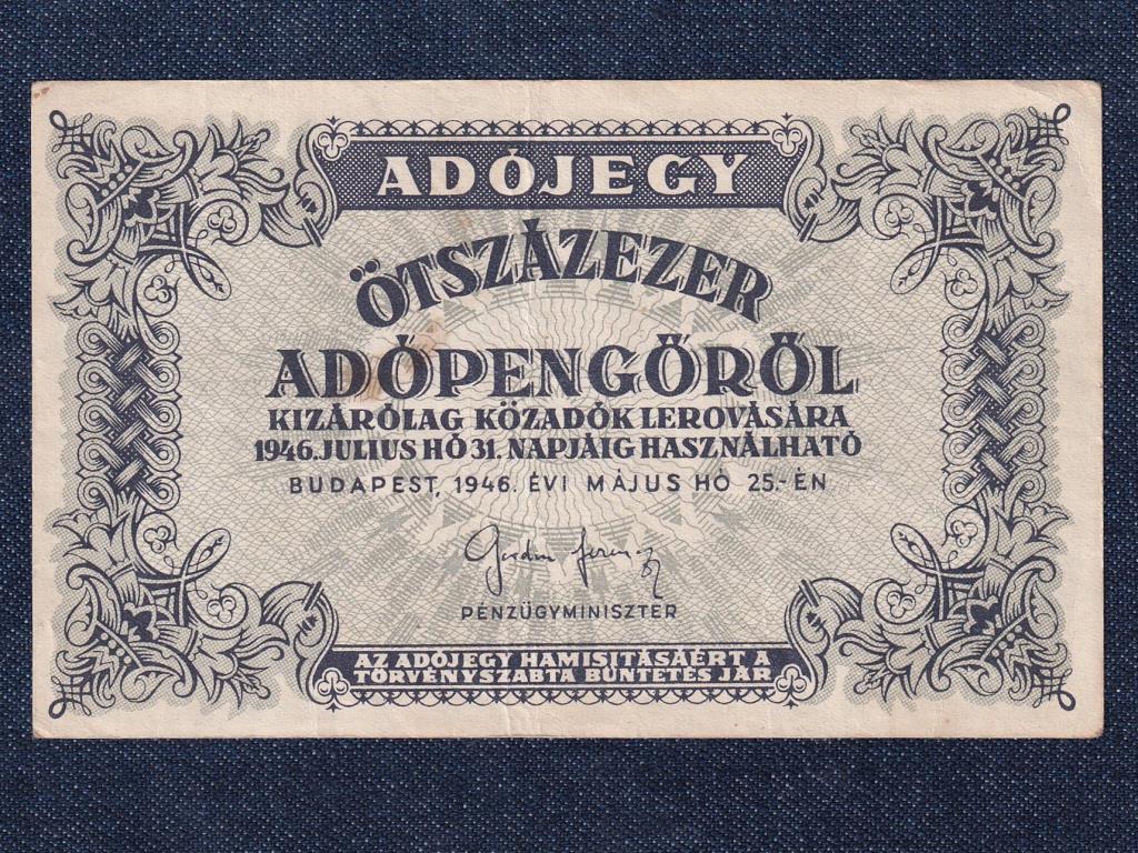 Adójegyek 500000 Adópengő bankjegy 1946