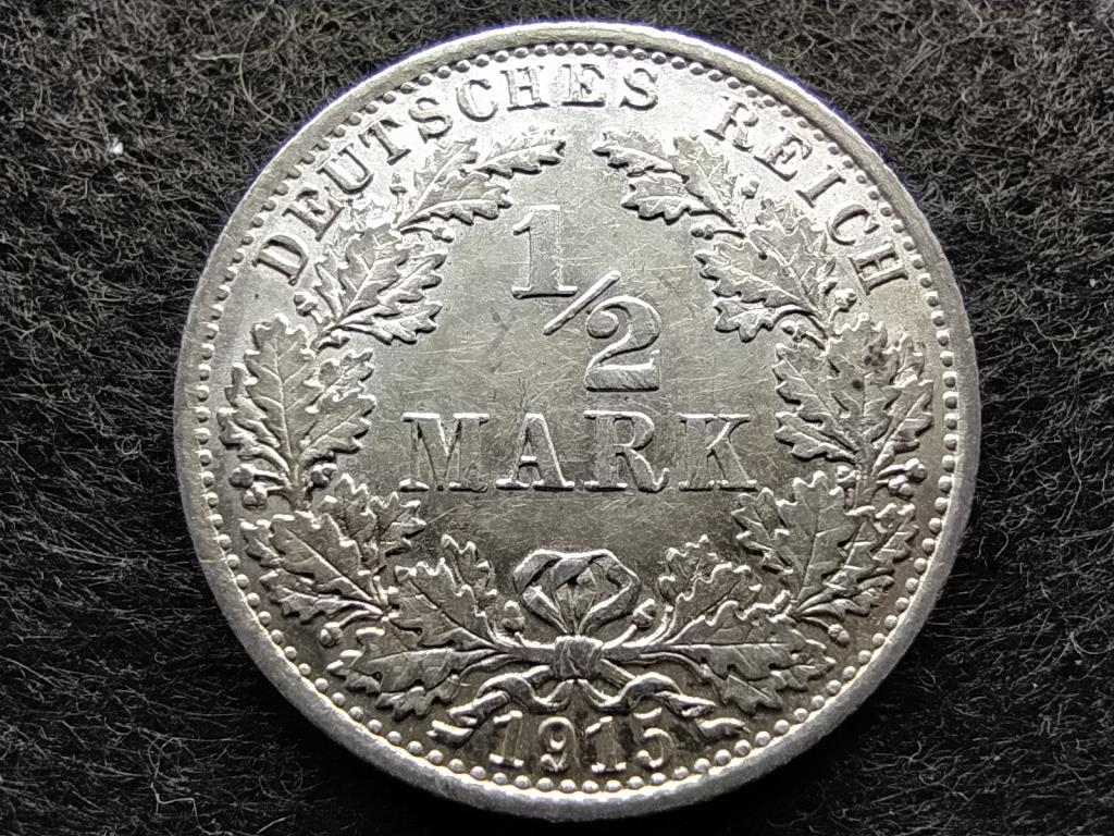 Németország Második Birodalom II. Vilmos (1888-1918) .900 ezüst 1/2 Márka 1915 A