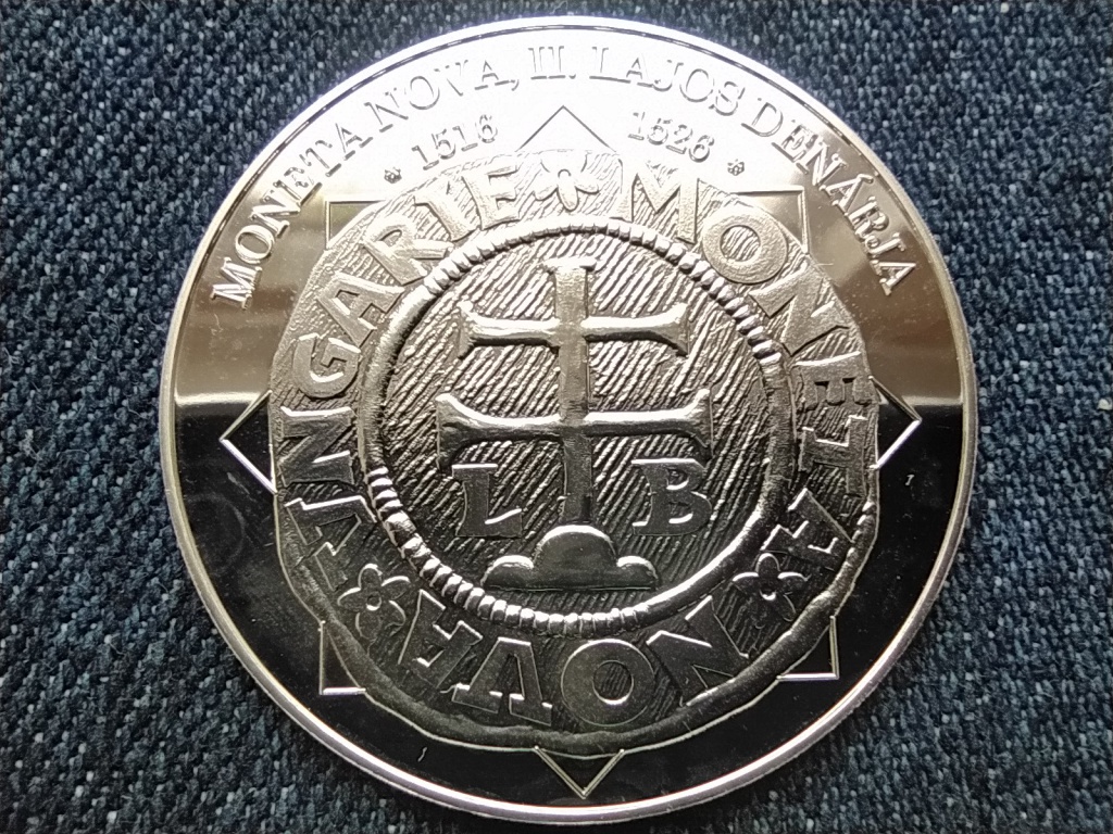 A magyar nemzet pénzérméi Moneta Nova, II. Lajos dénárja 1516-1526 .999 ezüst