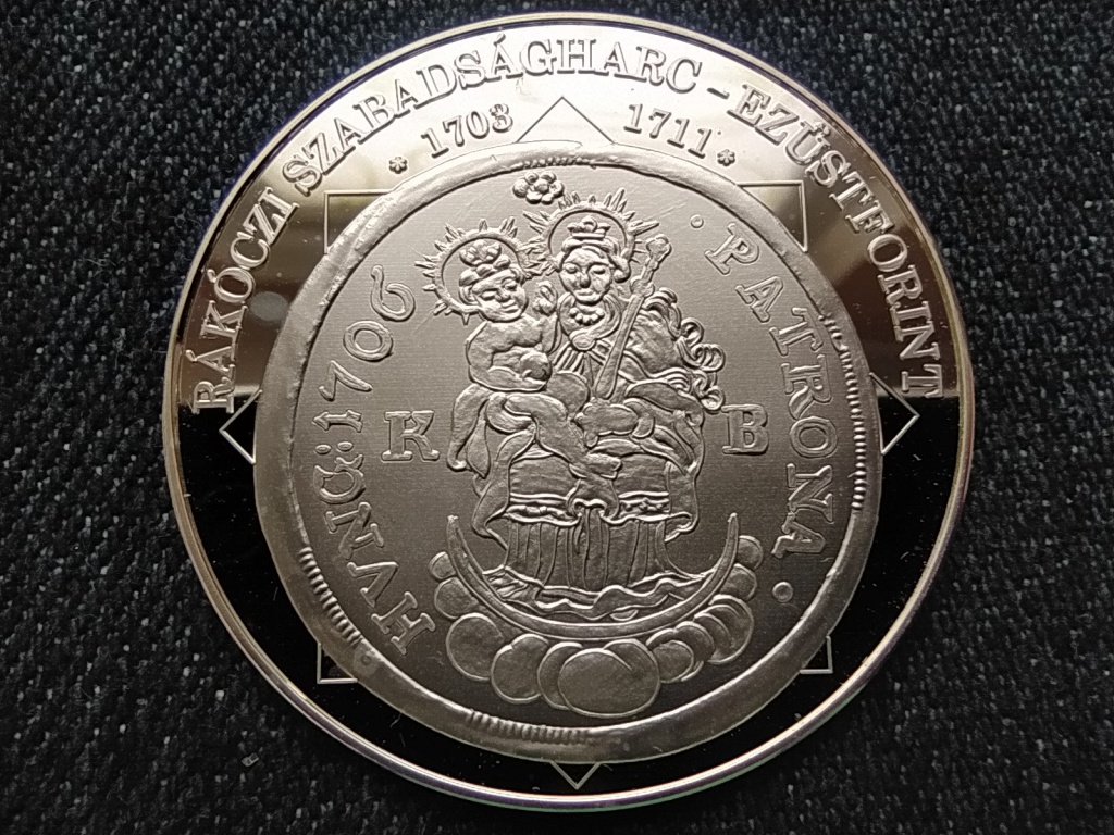 A magyar nemzet pénzérméi Rákóczi szabadságharc ezüstforint 1703-1711 .999 ezüst