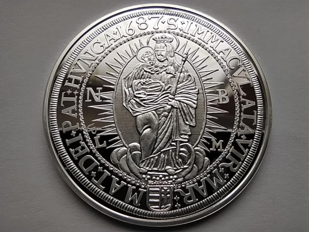 Magyar tallérok utánveretben I. Lipót tallérja 1687 .999 ezüst