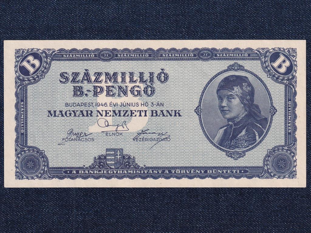 Háború utáni inflációs sorozat (1945-1946) 100 millió B.-pengő bankjegy