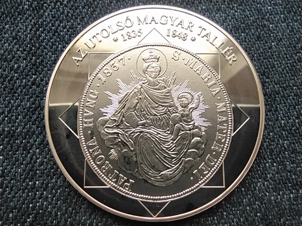 A magyar nemzet pénzérméi Az utolsó magyar tallér 1835-1848 .999 ezüst