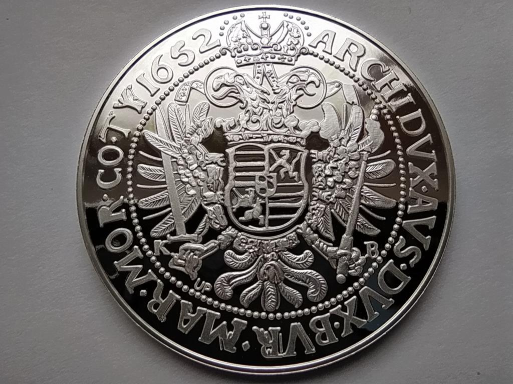 Magyar tallérok utánveretben III. Ferdinánd 1652 .999 ezüst