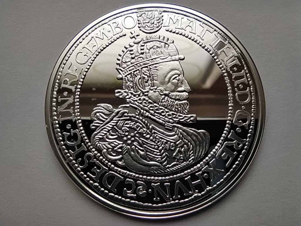Magyar tallérok utánveretben II. Mátyás tallérja 1611 .999 ezüst
