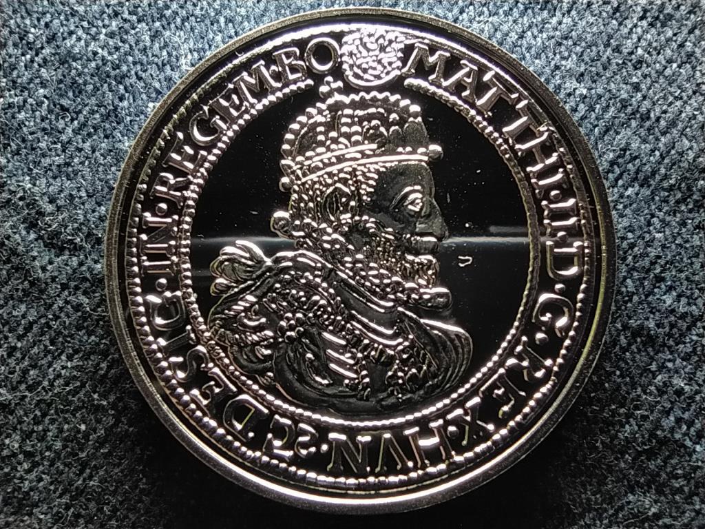 Történelmi féltallérok utánveretben II. Mátyás féltallérja 1611 .333 ezüst