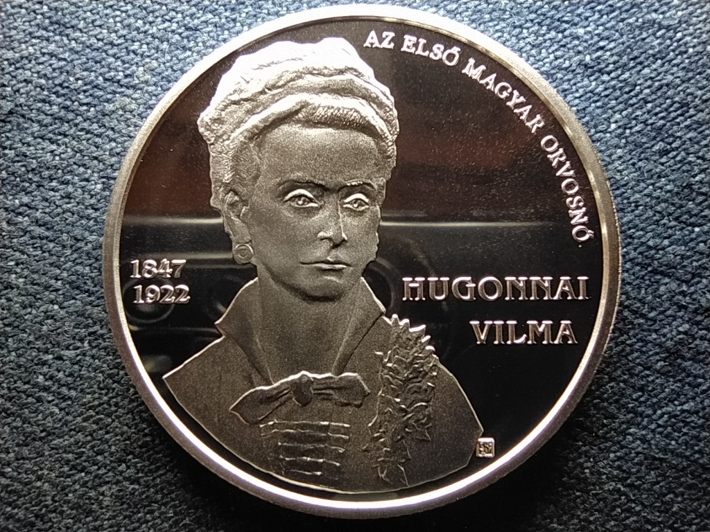 Hugonnai Vilma az első magyar orvosnő .925 ezüst 15000 Forint