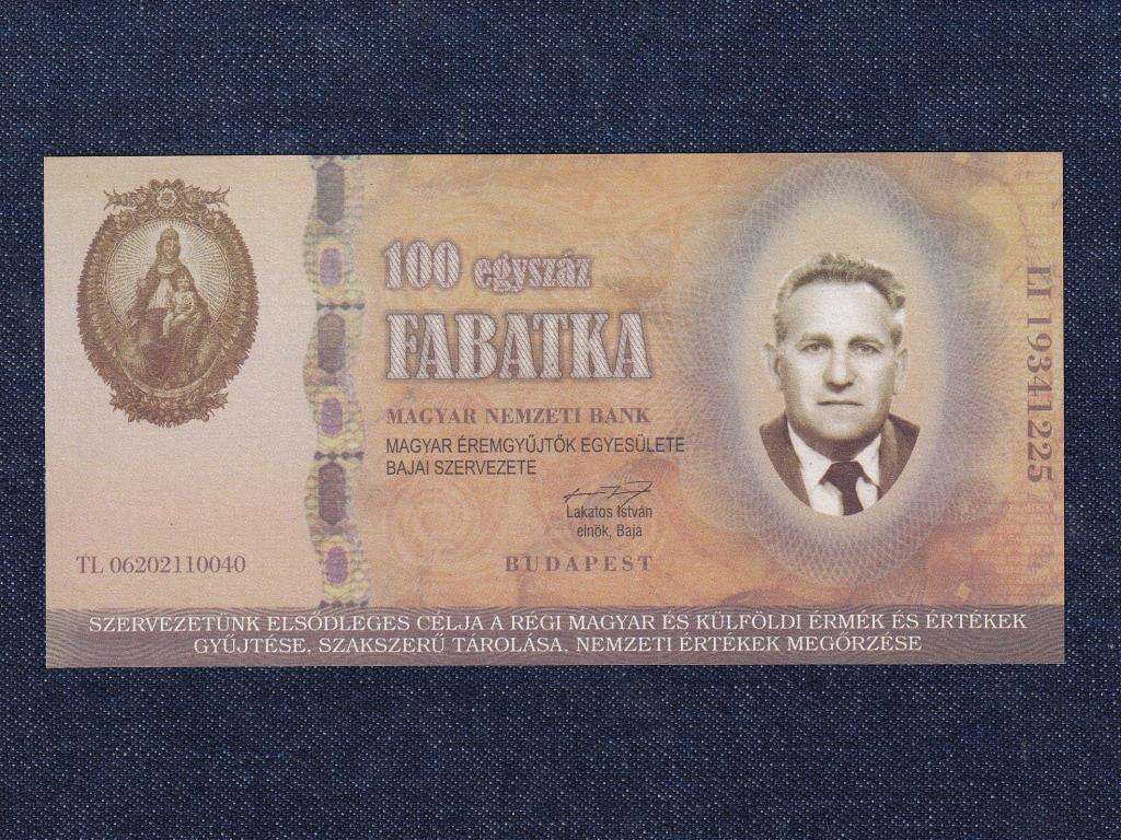 Magyarország MÉE Bajai Csoport 100 fabatka fantázia bankjegy