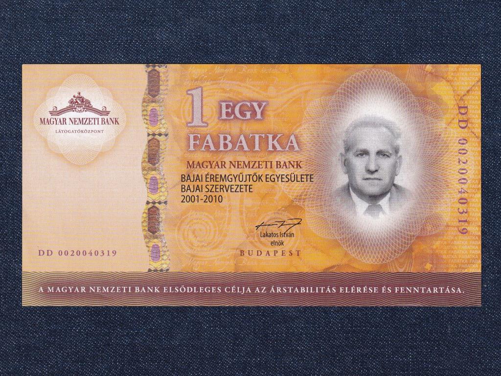 Magyarország MÉE Bajai Csoport 1 fabatka fantázia bankjegy