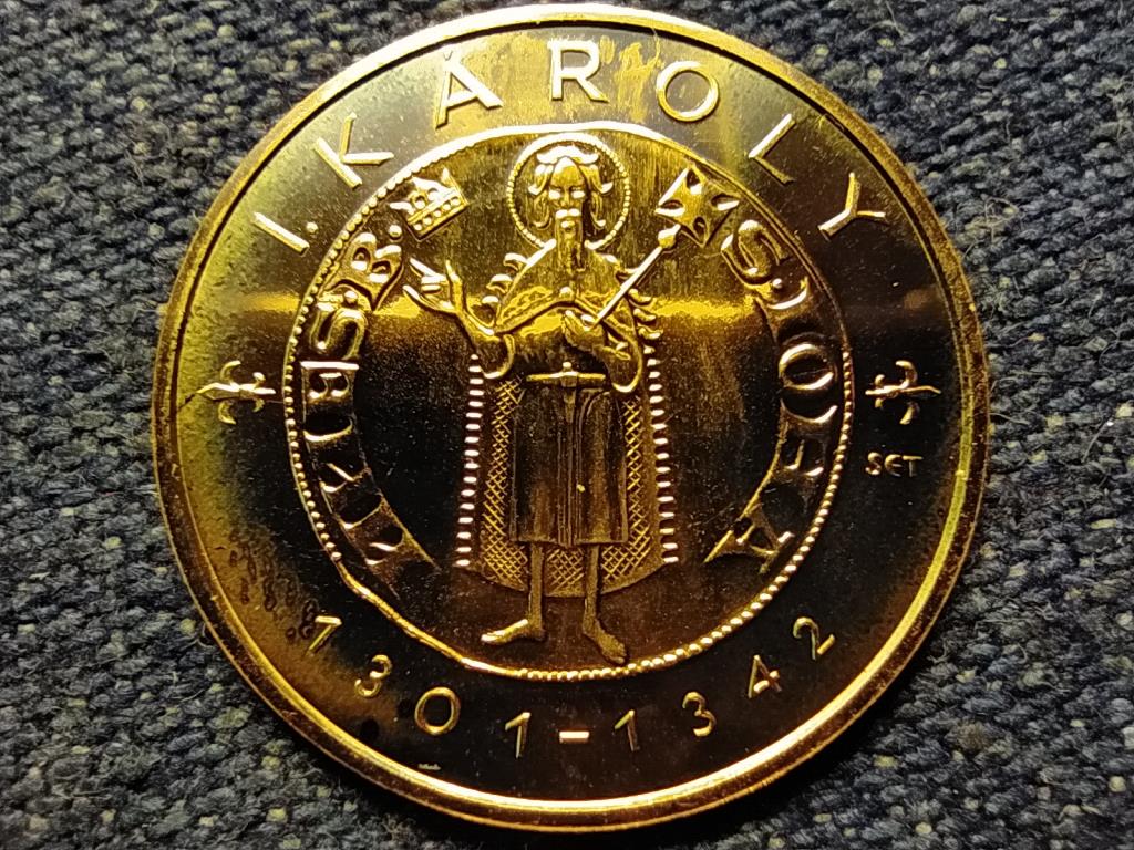 I. Károly aranyforintja .986 arany 10000 Forint 3,491g