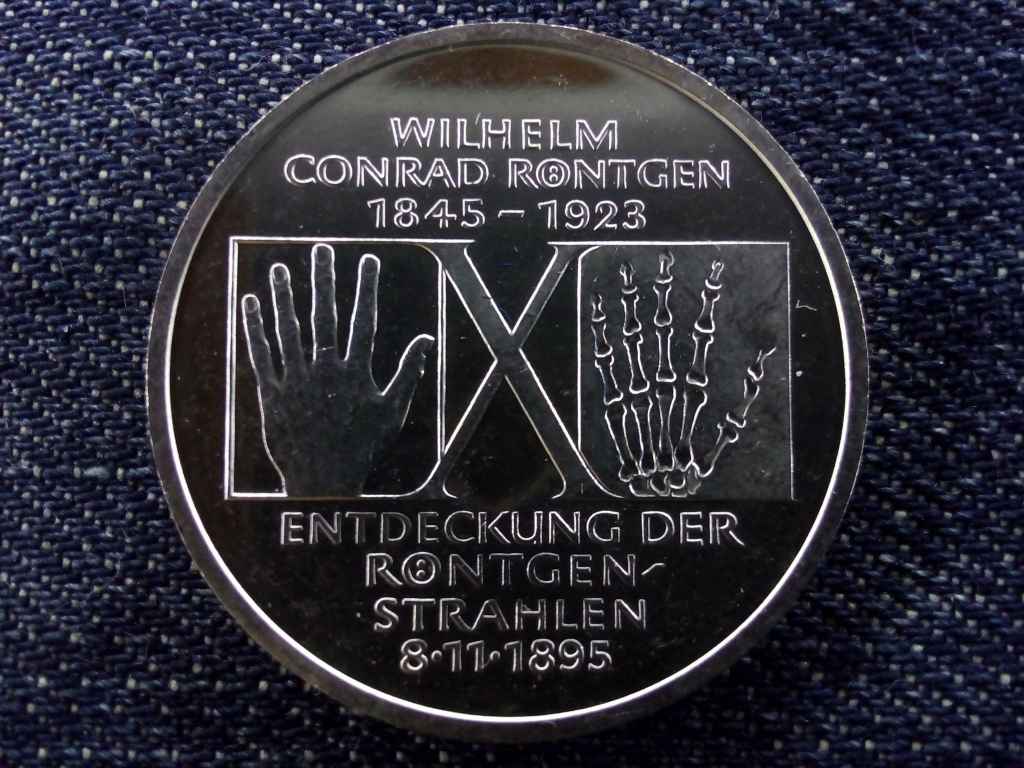 Németország 150 éve született Wilhelm Conrad Röntgen, 100 éves a röntgen .625 ezüst 10 Márka