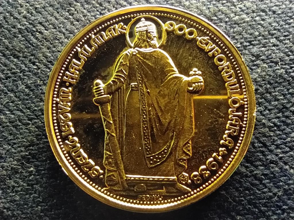 Magyar aranypénzek utánveretben Szent István jubileumi 100 pengő .999 ezüst