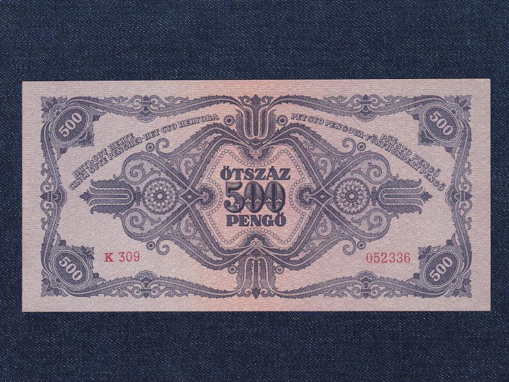 Háború utáni inflációs sorozat (1945-1946) 500 Pengő bankjegy