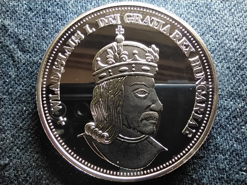 Királyi Koronák Utánveretben I. Ulászló 5 korona .999 ezüst