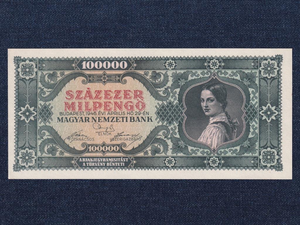 Háború utáni inflációs sorozat (1945-1946) 100000 Milpengő bankjegy