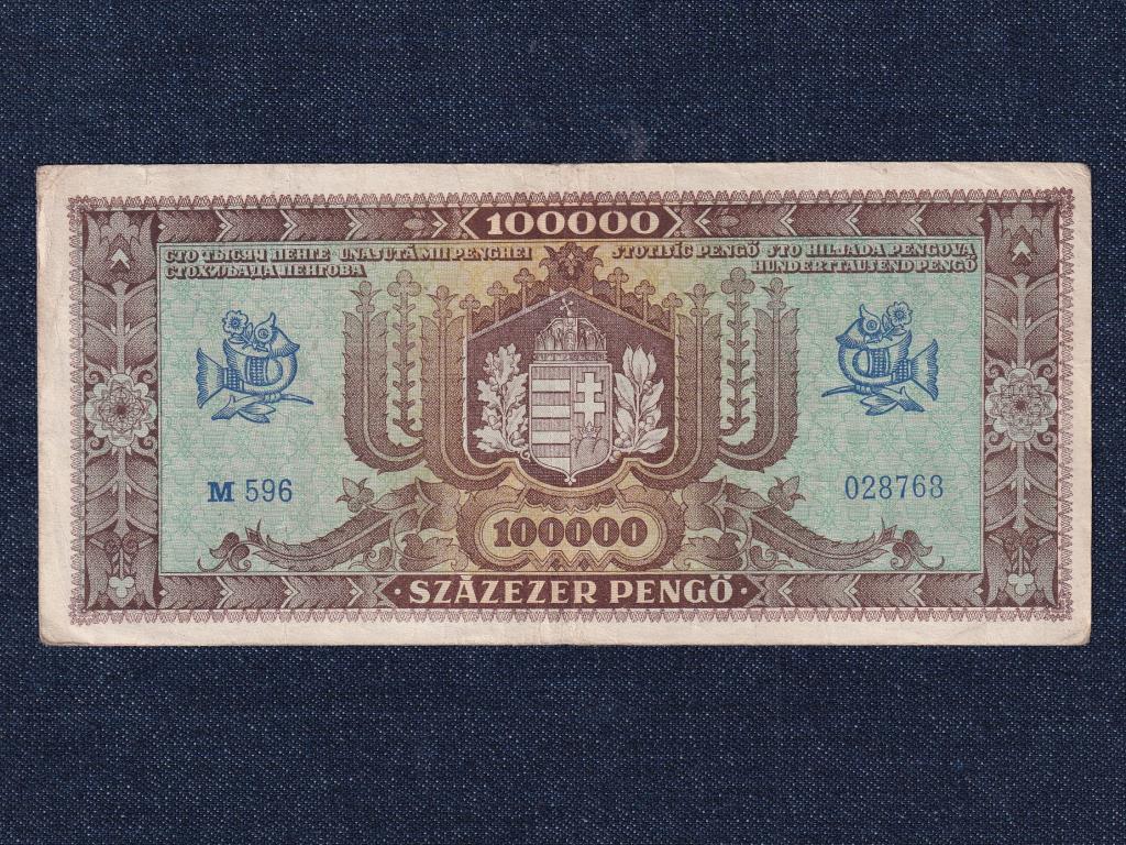 Háború utáni inflációs sorozat (1945-1946) 100000 Pengő bankjegy 1945