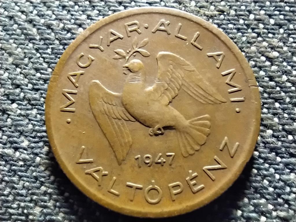 Magyar Állami Váltópénz 10 fillér 1947 BP