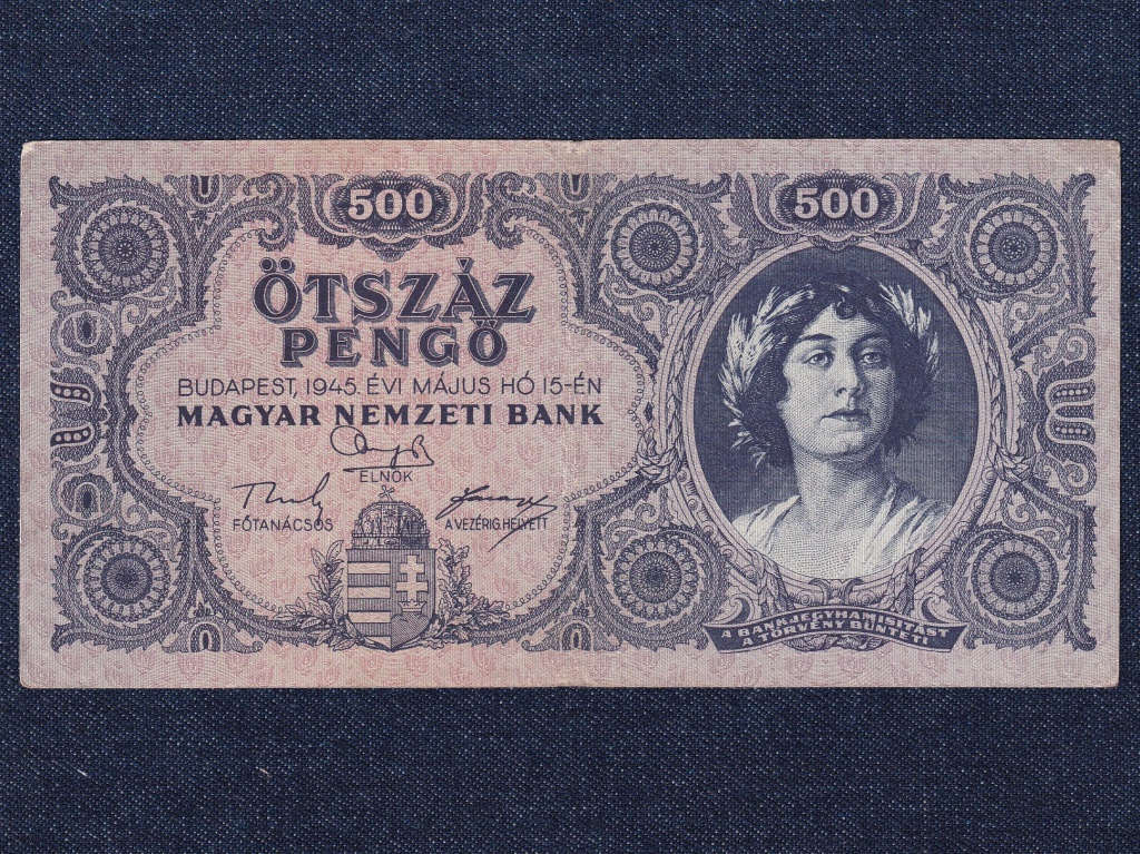 Háború utáni inflációs sorozat (1945-1946) 500 Pengő bankjegy 1945 