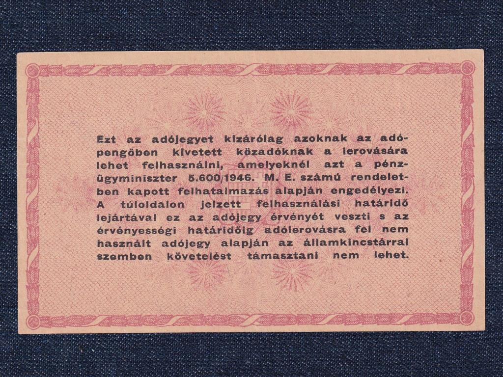 Adójegyek 1 millió Adópengő bankjegy 1946 5 JEGYŰ SORSZÁM, AMELYEKNÉL