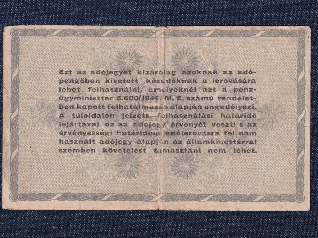 Adójegyek 500000 Adópengő bankjegy 1946 sorszámmal