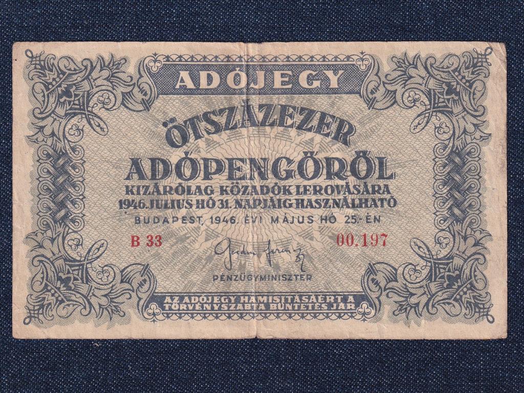 Adójegyek 500000 Adópengő bankjegy 1946 sorszámmal