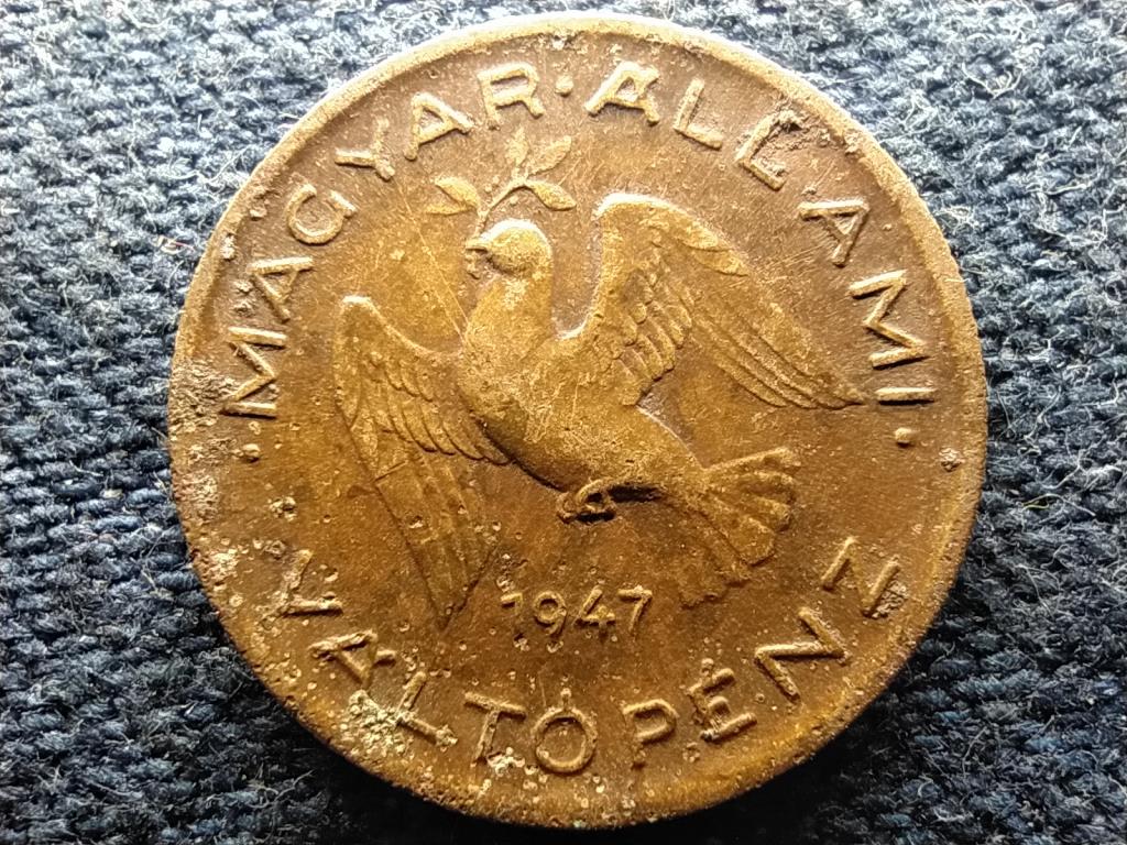 Magyar Állami Váltópénz 10 fillér 1947 BP