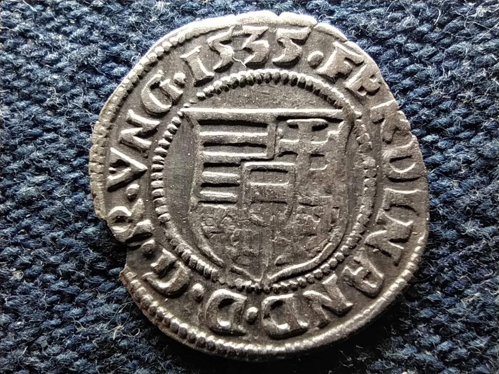 I. Ferdinánd (1526-1564) ezüst Dénár ÉH745 1535
