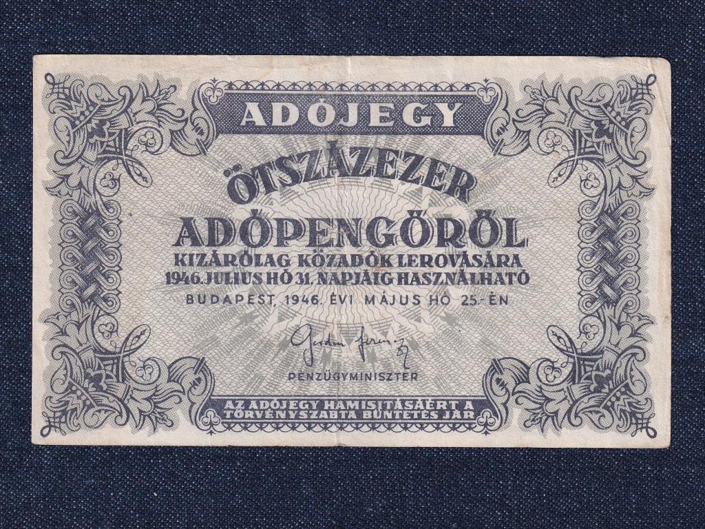 Adójegyek 500000 Adópengő bankjegy 1946