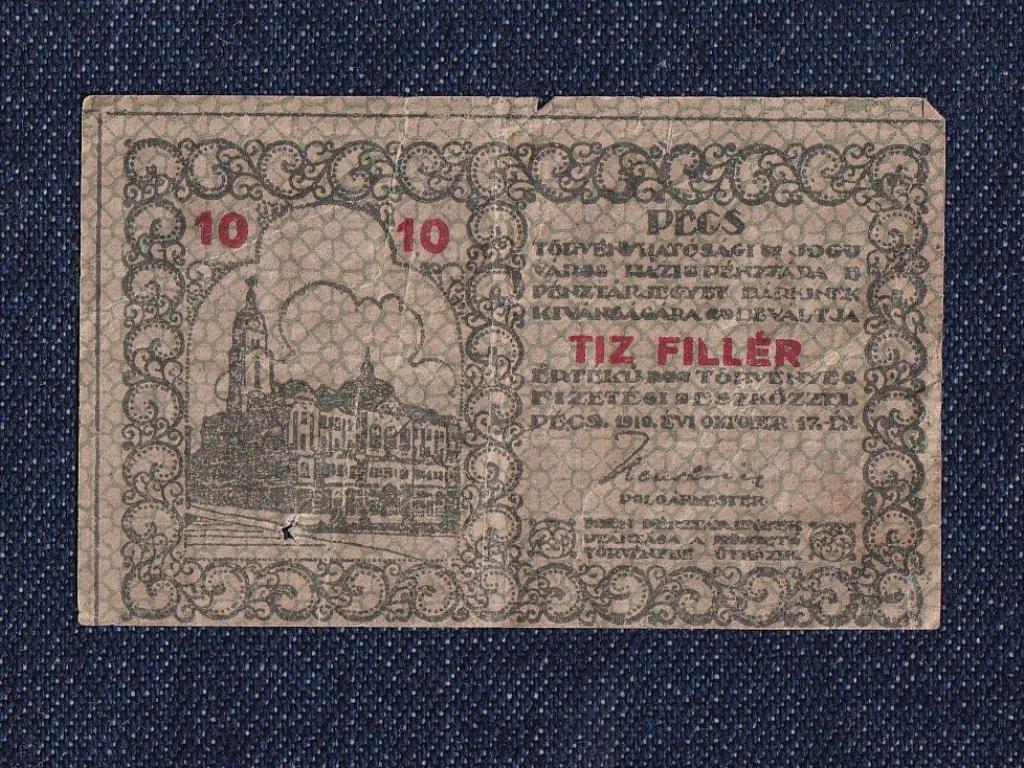 Pécs Szabad Királyi Város Pénztárjegye 10 fillér szükségpénz 1910