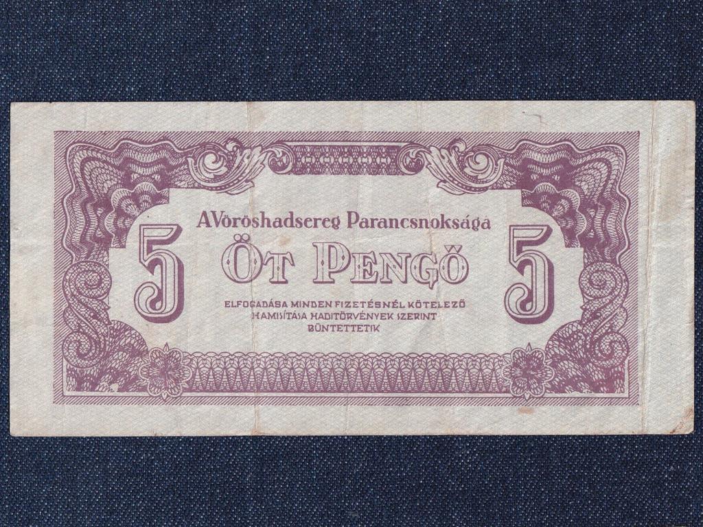 A Vöröshadsereg Parancsnoksága (1944) 5 Pengő bankjegy 1944