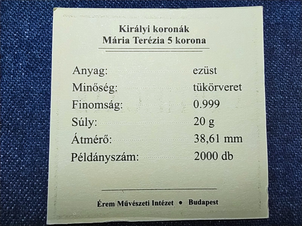 Királyi Koronák Utánveretben Mária Terézia 5 korona .999 ezüst PP