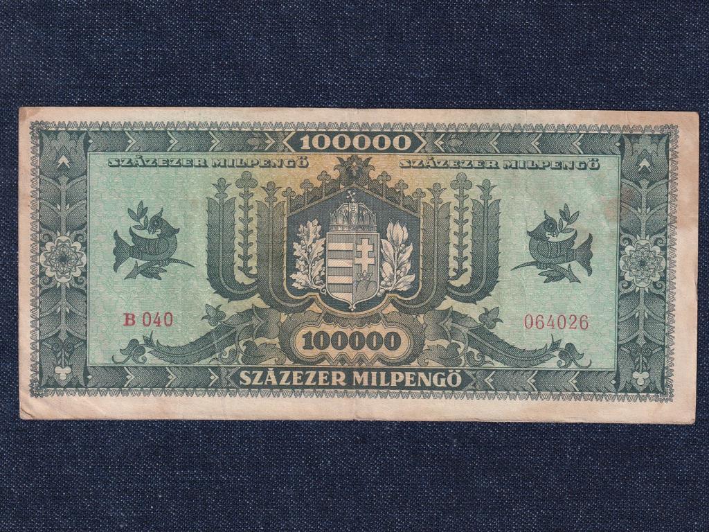 Háború utáni inflációs sorozat (1945-1946) 100000 Milpengő bankjegy 1946