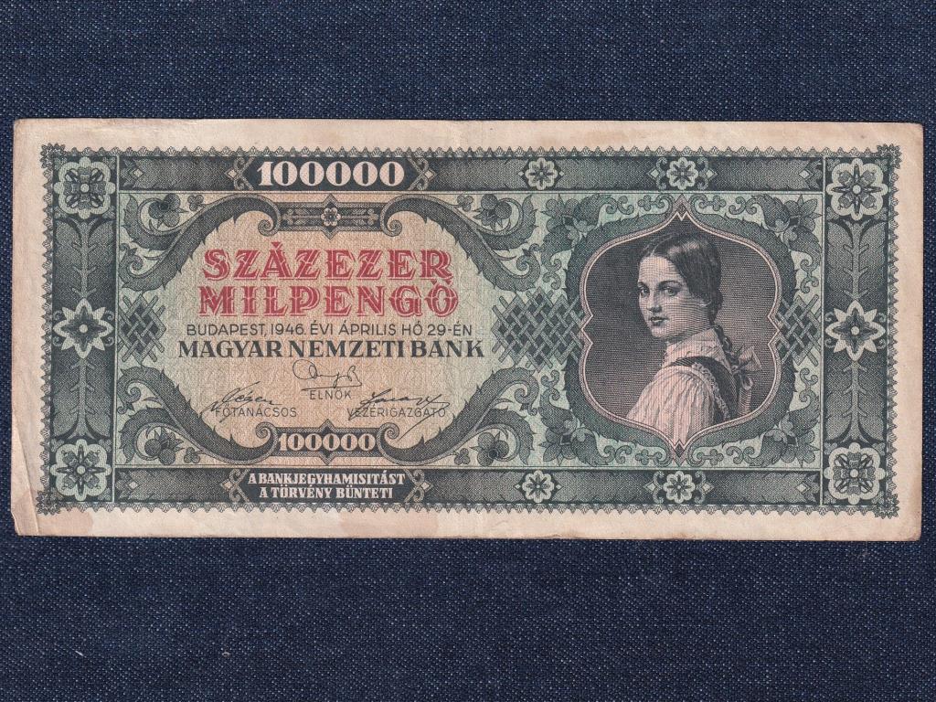 Háború utáni inflációs sorozat (1945-1946) 100000 Milpengő bankjegy 1946