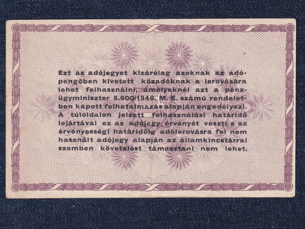 Adójegyek 100000 Adópengő bankjegy 1946 SORSZÁM NÉLKÜL