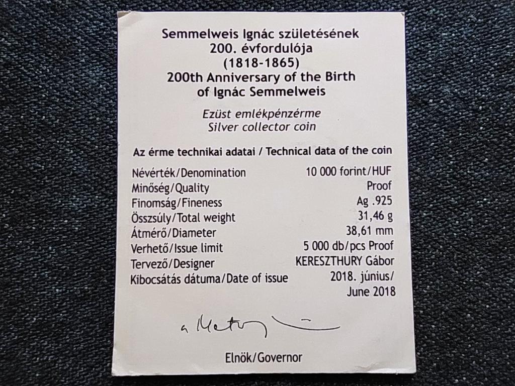 Semmelweis születésének 200. évfordulója .925 ezüst 10000 Forint 2018 tanúsítványa
