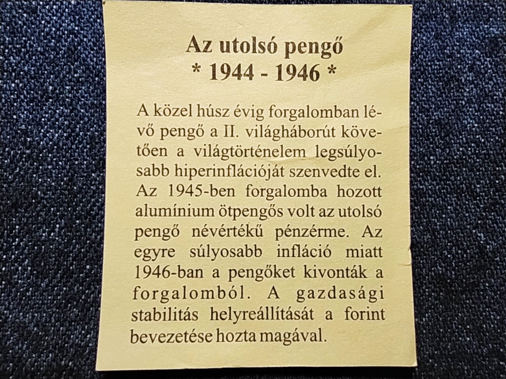 A magyar nemzet pénzérméi Az utolsó pengő 1944-1946 .999 ezüst PP