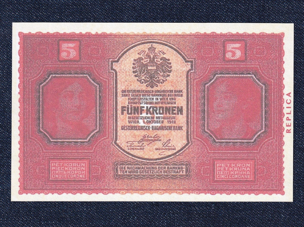 Ausztria Osztrák-Magyar 5 Korona bankjegy 1918 Replika
