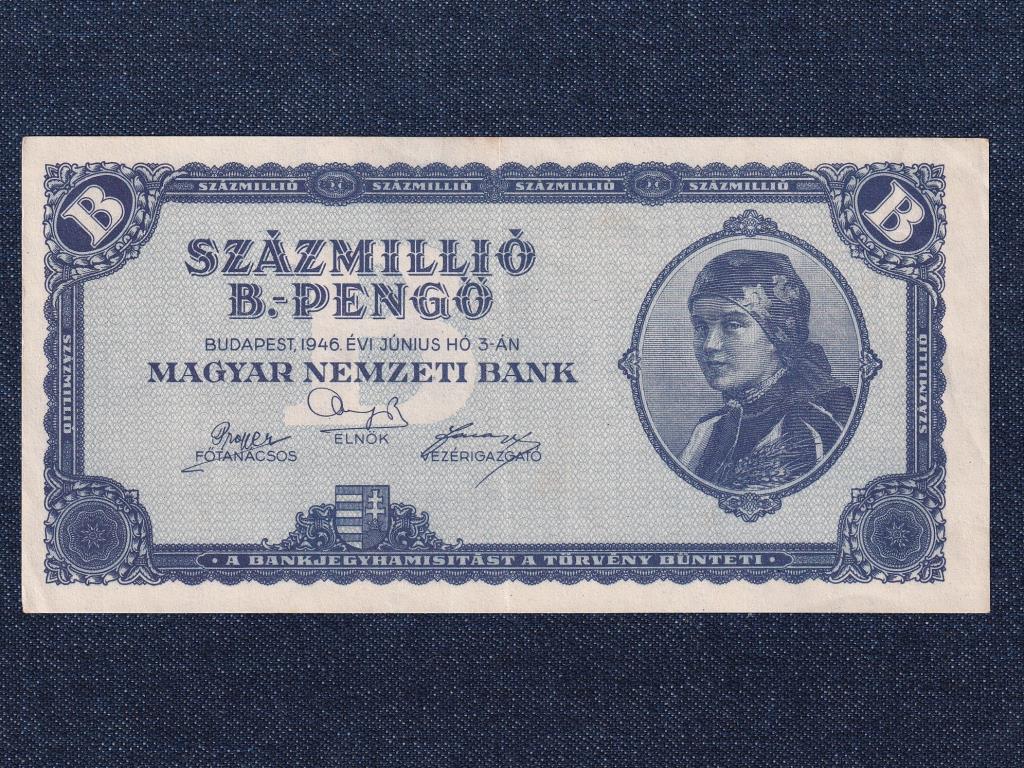 Háború utáni inflációs sorozat (1945-1946) 100 millió B.-pengő bankjegy 1946
