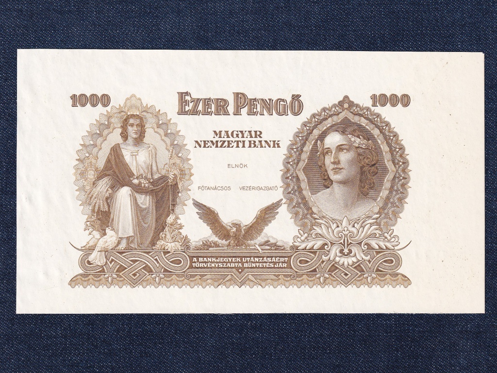 Szálasi Ferenc 1000 Pengő bankjegy 1943