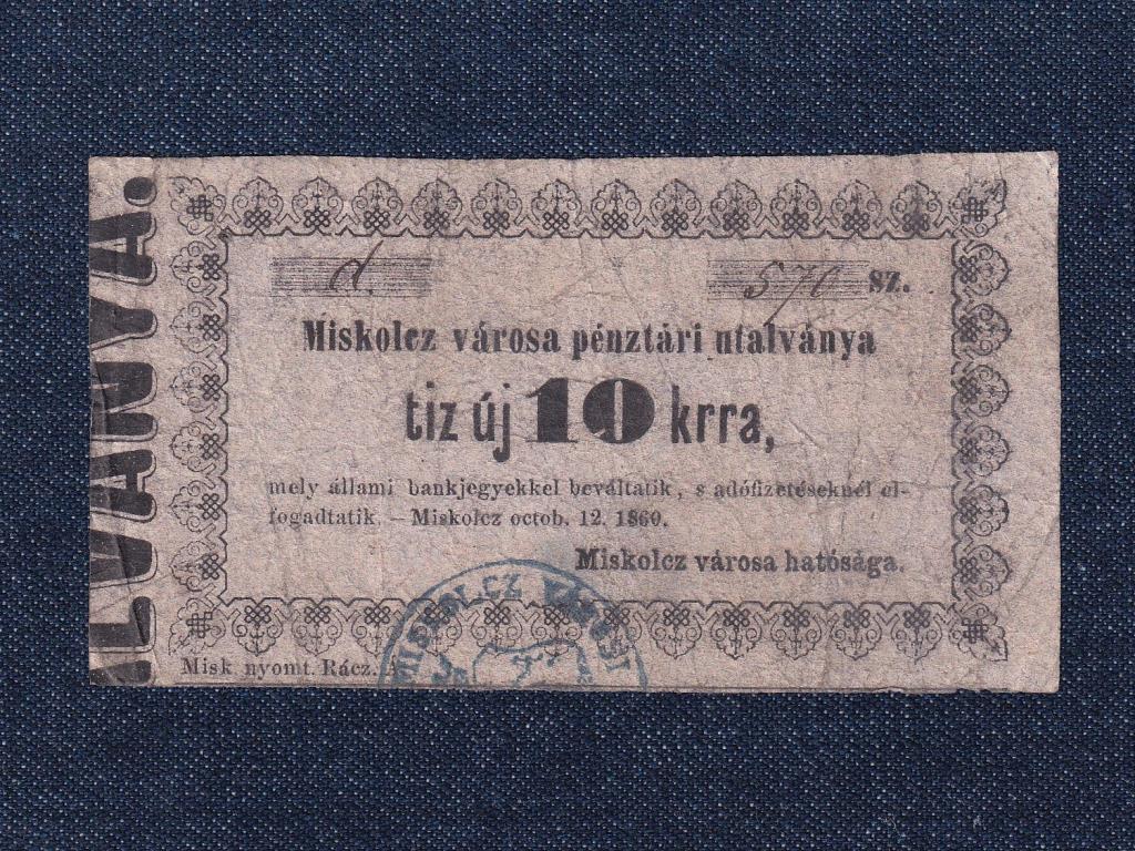 Magyarország Miskolcz városa pénztári utalványa 10 Krajcár 1860 