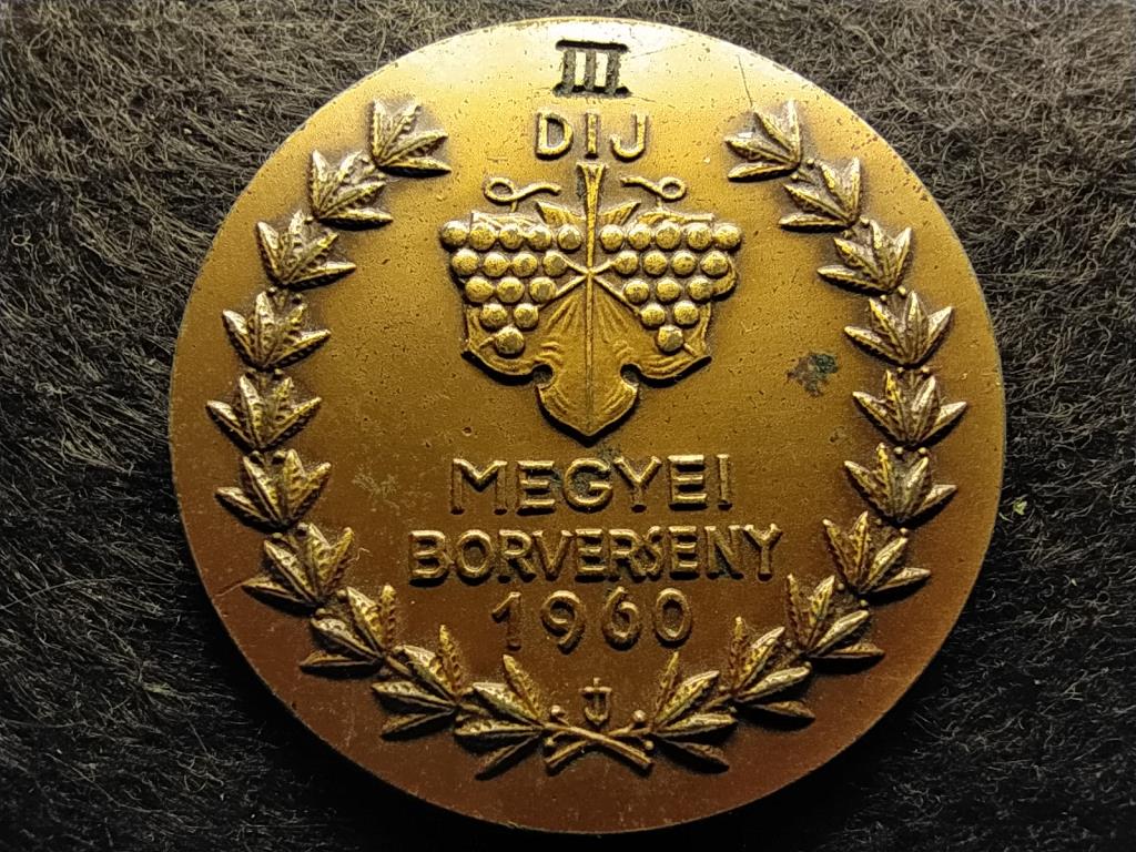 Megyei Borverseny III. díj 1960 20,12g 40mm 