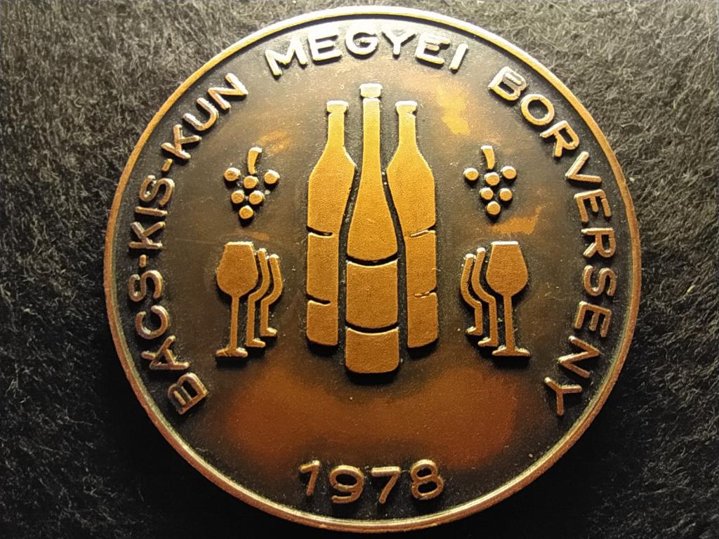 Bács-Kis-Kun Megyei Borverseny 1978 78,06g 60mm 